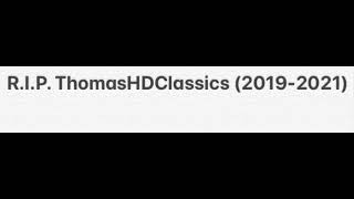 R.i.p. Thomashdclics Birthday Countdown