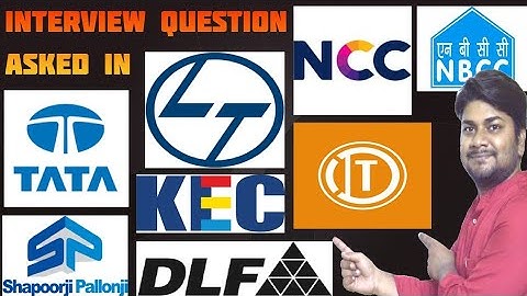 1000 Interview Questions with Answer Series asked in TATA, NHAI, L&T, Shapoorji, IRCON, ITD