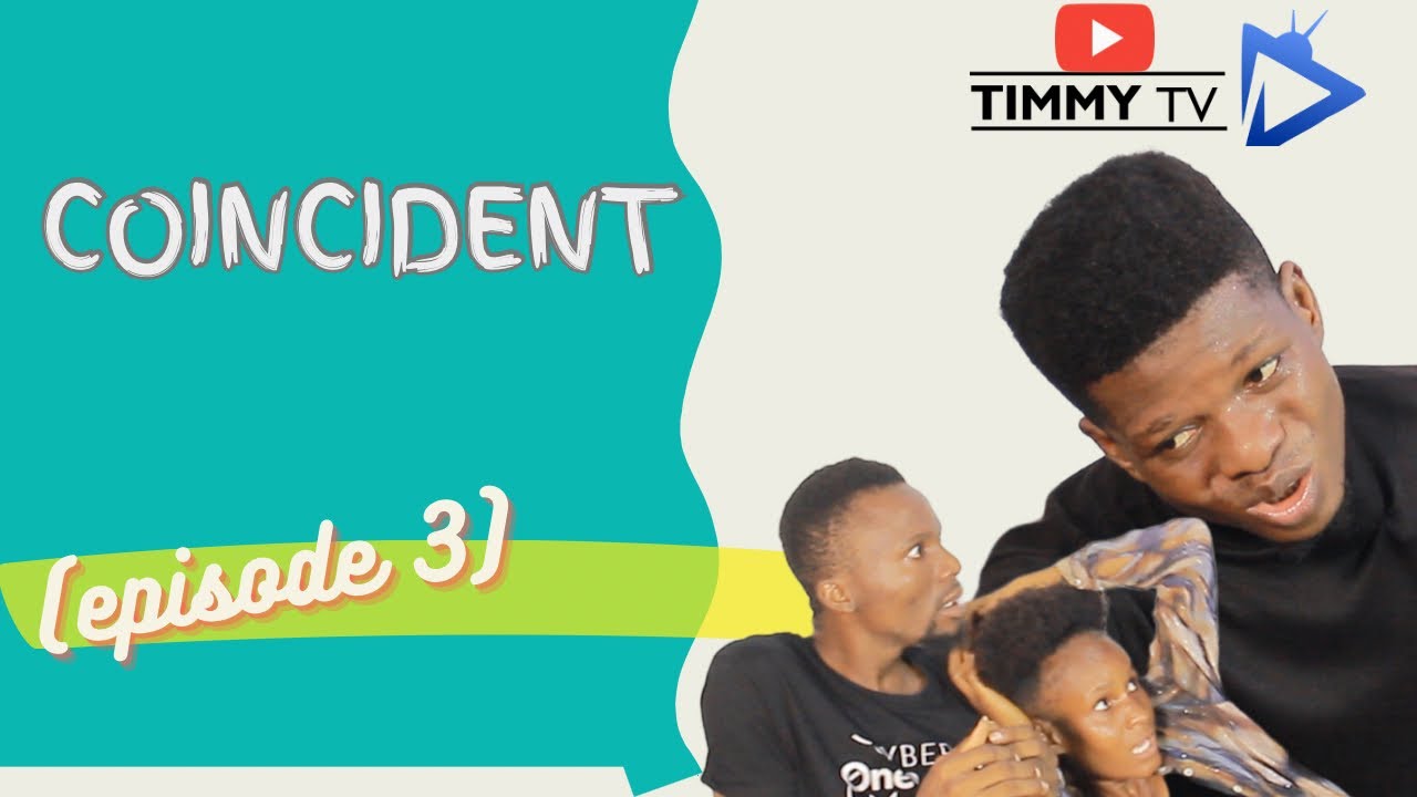 COINCIDENT (ep.3) EPIC Fail of a Heist done by Corper Timo
