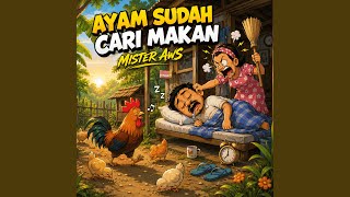 Download Lagu Ayam Sudah Cari Makan Download Lagu Ayam Sudah Cari Makan