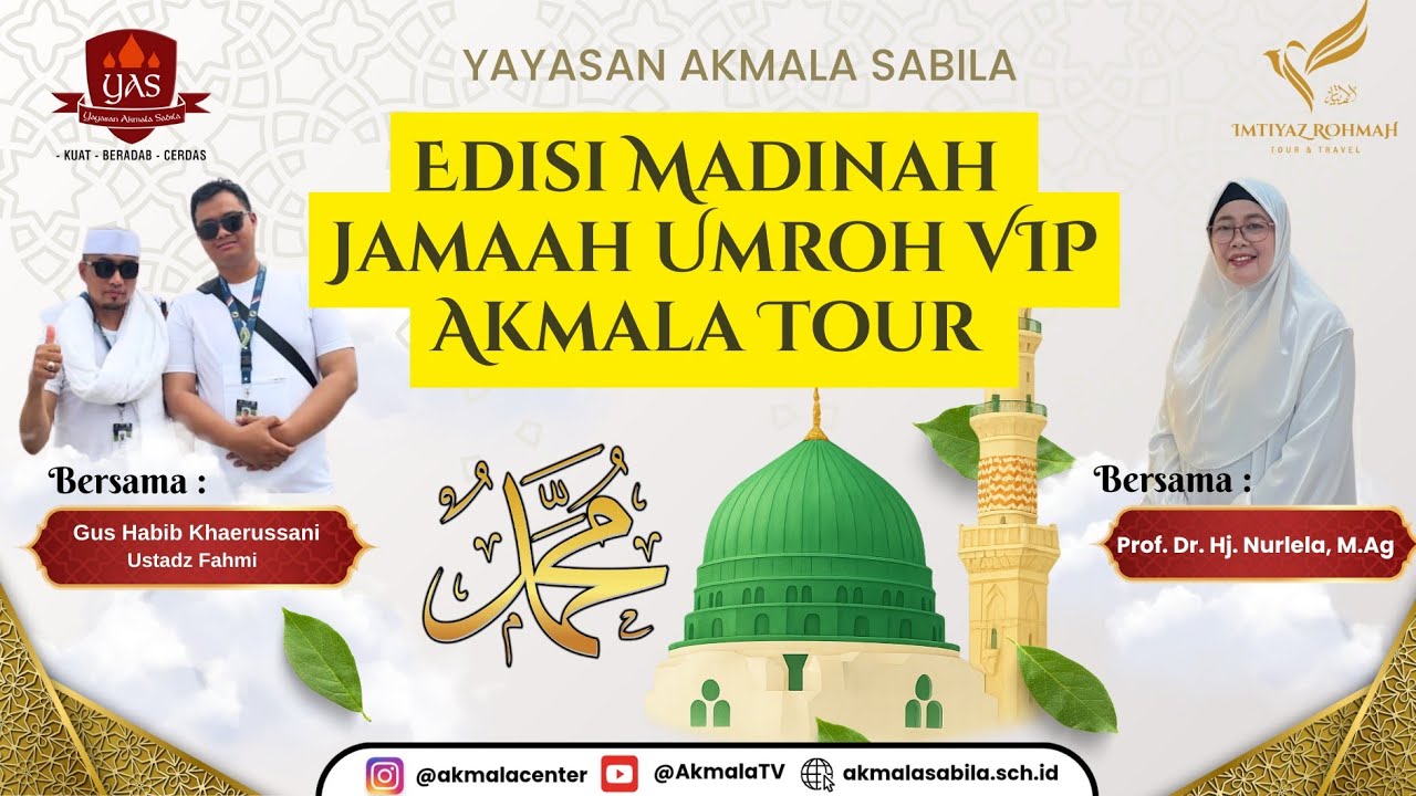 Perjalanan Umroh VIP Akmala Tour & Imtiyaz Rohmah (Edisi Madinah) Tahun 2026