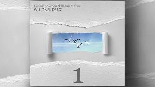 Erdem Sökmen & Hasan Meten Guitar Duo - 1 (Albüm Tanıtımı) Resimi