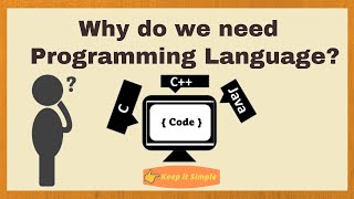 Why we need Programming Language? | Java for Beginners
