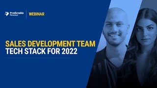 Sales Development Team Tech Stack for 2022