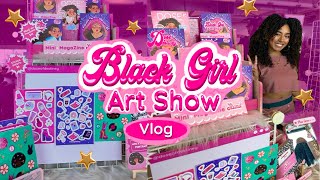 Black Girl Art Show Vlog 💖🪩💿  art market + booth display #art #artmarket #y2k
