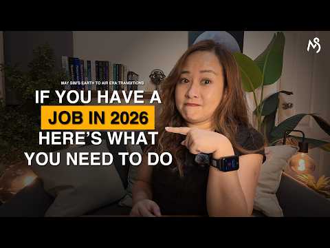 If you have a job in 2026, here’s what you need to do