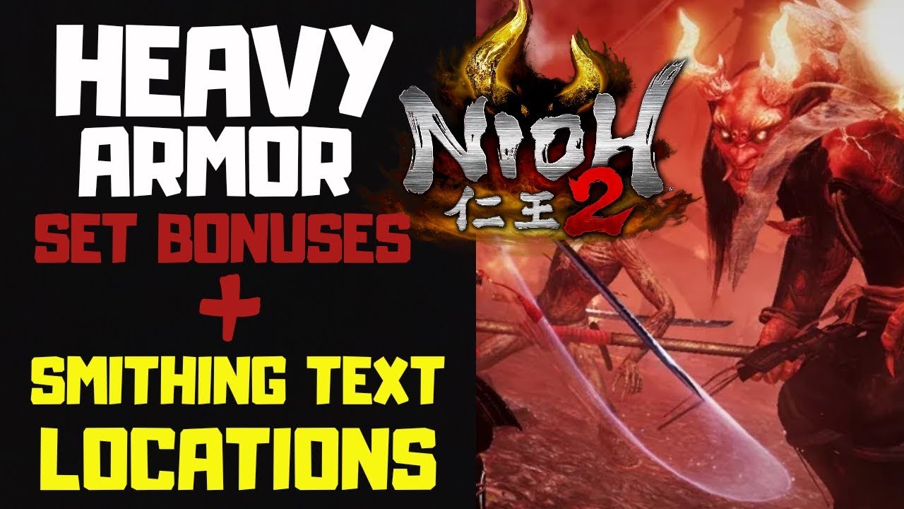 All Heavy Nioh 2 Armor Sets Smithing Text Locations Nioh 2 Set
