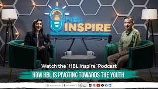HBL Inspire | How HBL is Pivoting Towards the Youth | Ali Habib, CMCO - HBL