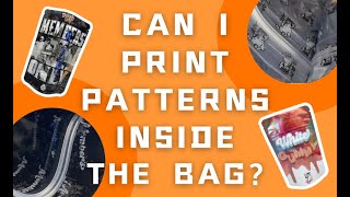 Can I Print the Custom Patterns Inside the Mylar Bag?