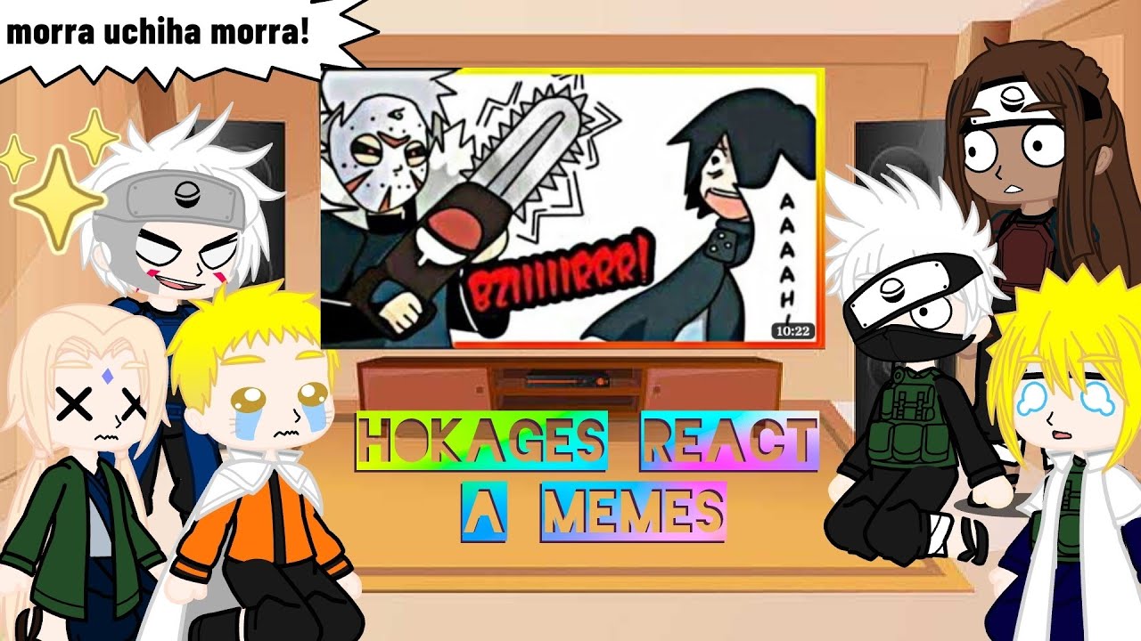 Akatsuki e hokages react a memes de naruto 😂❤️ AKATSUKI REACT A MEMES DE NARUTO