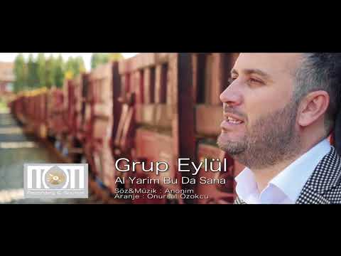 Grup Eylül - Al Yarim Bu Da Sana