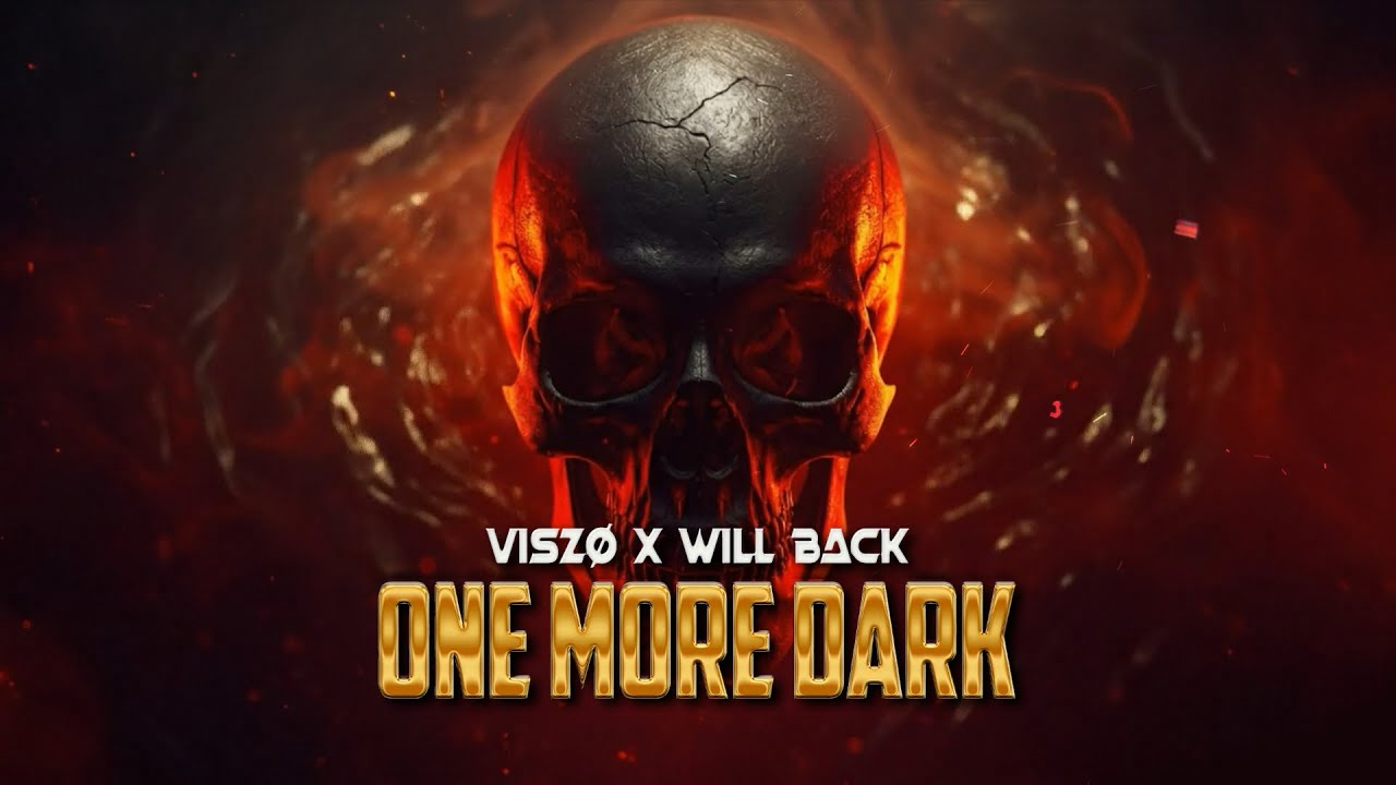 Viszø x Will Back - One More Dark