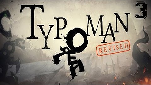 Typoman Revised Gameplay Walkthrough Part 3 - PC/MAC 60FPS 1080P