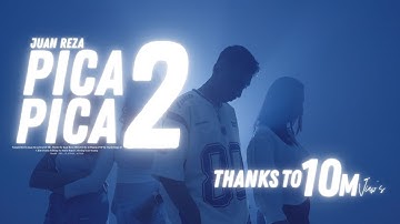 Juan Reza - Pica Pica 2 (Official Music Video)