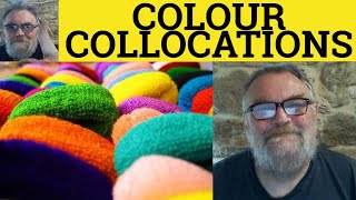 🔵 Colour Collocations - Collocations with Colours - C2 English - ESL British English Pronunciation