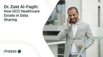 Dr. Zaid Al-Fagih: How GCC Healthcare Excels in Data Sharing