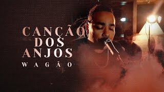 Canção dos Anjos | Wagão feat.Keylla Karolyny (Acústico no Estúdio)