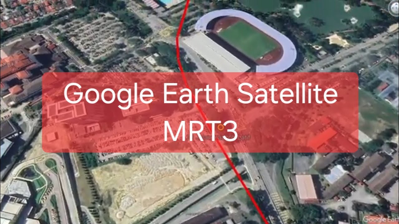 MRT3 Circle Line on Google Earth Satellite View