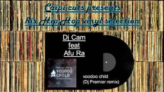 Dj Cam feat Afu Ra - voodoo child (Dj Premier remix) (2000)