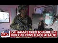 Israel-Hamas war update: Israel battles Hamas after attempted ambush, IDF says LiveNOW from FOX