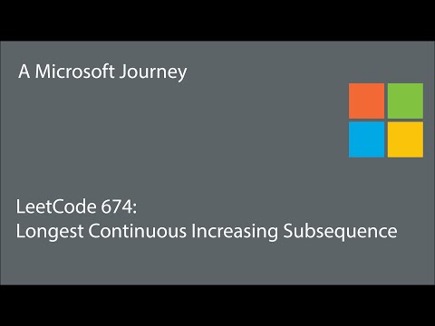 LeetCode 674 - Longest Continuous Increasing Subsequence: A Microsoft Journey