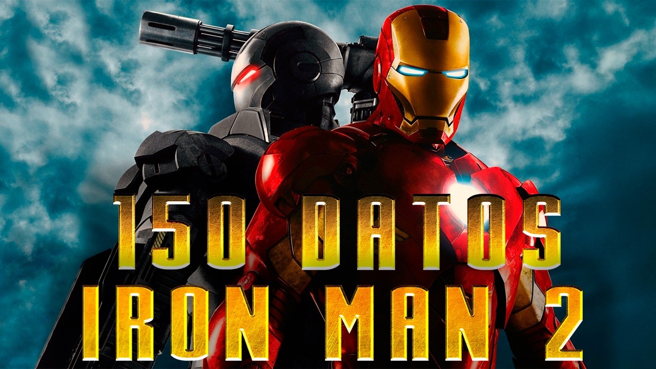 Iron Man 2: 150 curiosidades que no sabías