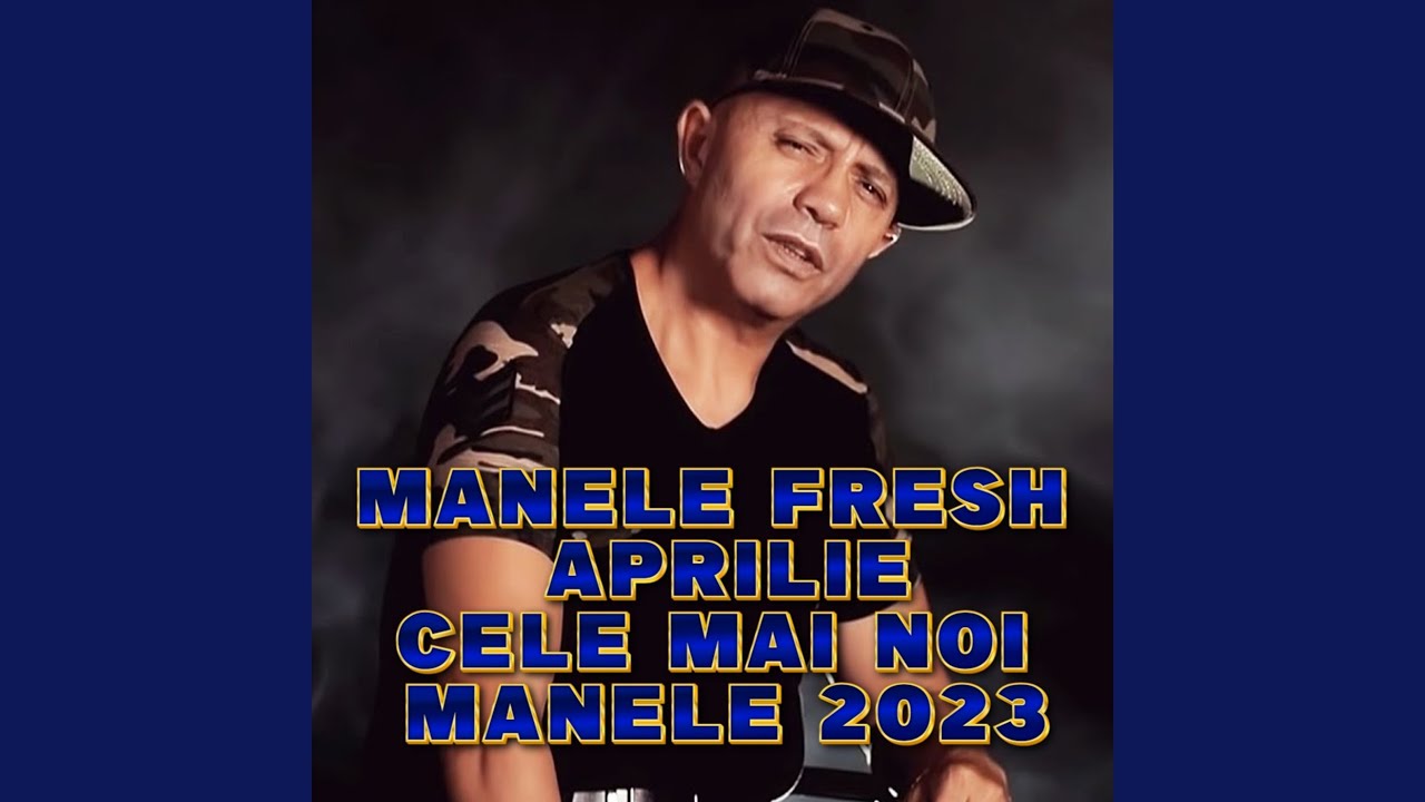 ⁣MANELE FRESH APRILIE Cele Mai Noi Manele 2023