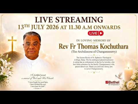 Funeral Service || Rev Fr. Thomas Kochuthara
