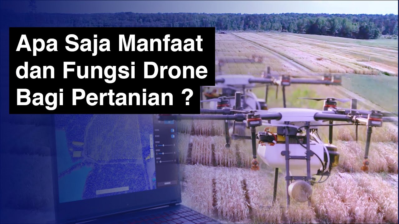 Teknologi Drone Untuk Pertanian Yang Wajib Kamu Tahu, Adakah Karya Anak Bangsa? Agriculture Drone