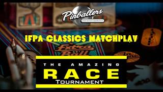 PinBallers IFPA Classics Matchplay Amazing Race (19-04-2026)