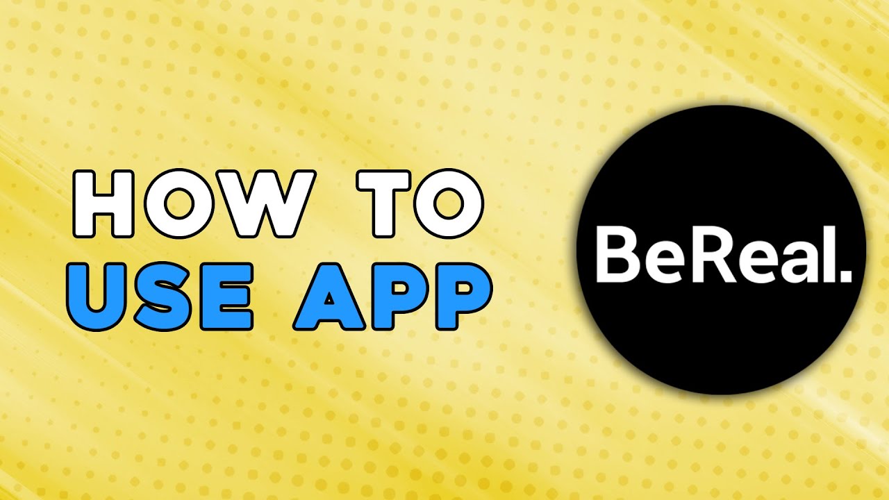 BEREAL APP - HOW TO USE | YOU NEED TO KNOW THIS...