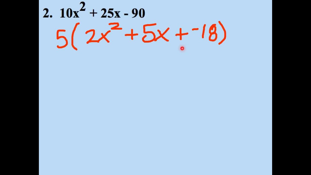 10 6 Factoring Ax2 bx c With GCF YouTube 10-6-factoring-ax2-bx-c-with-gcf-youtube