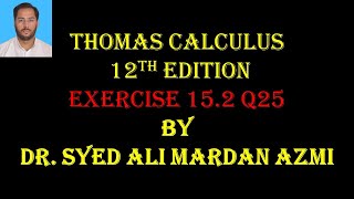 Ex 15.2 Q25 Thomas Calculus 12th Edition