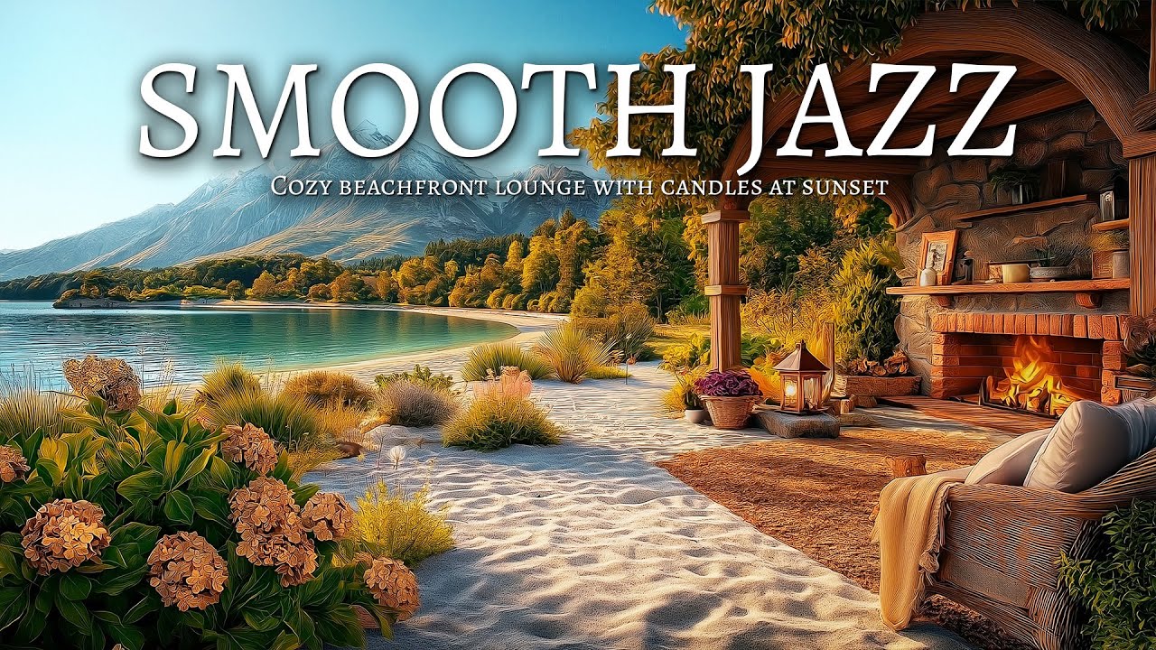 Smooth Jazz at Sunset with Beach Waves 🌅 Cozy Vibes & Relaxation