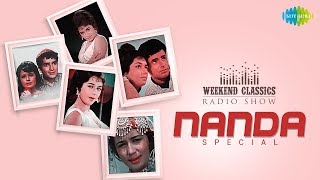 Carvaan Weekend Classic Radio Show  Nanda Special            