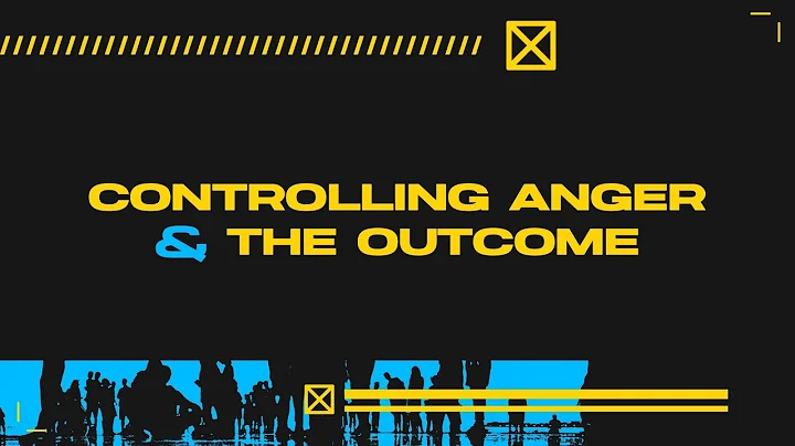 Controlling Anger & the Outcome | James Washburn |...