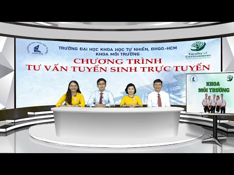 Video Chương trình tư vấn tuyển sinh Khoa Môi Trường - HCMUS - youtube