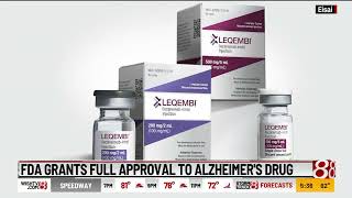 FDA grants full approval to Alzheimer's drug