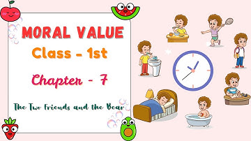 CHAPTER-7 | CLASS-1 | MORAL VALUES | THE TWO FRIENDS AND THE BEAR | PRAKASH GLOBAL  | ‪@TinTinTV900