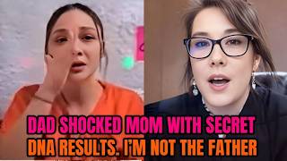 Genius Dad SHOCKED Mom With Secret DNA results: 'I'm Not The Father.'