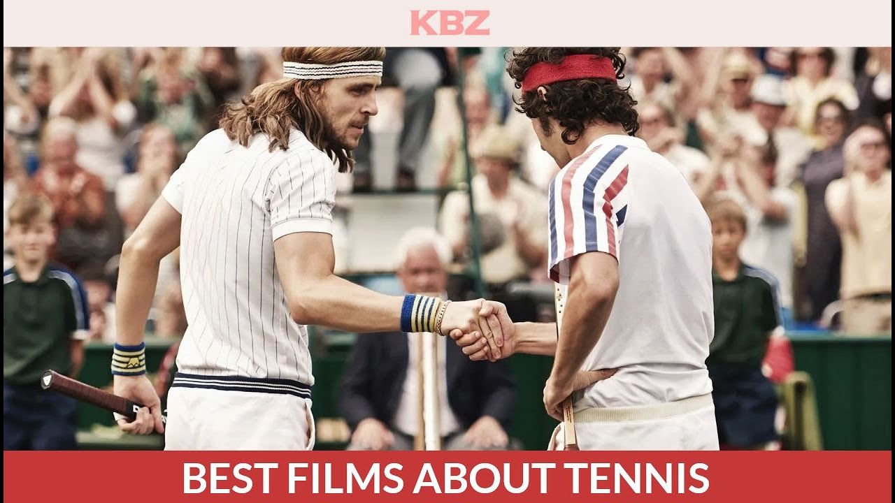 Best Films About Tennis