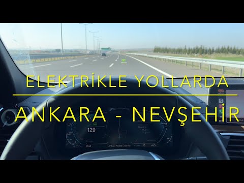 Elektrikle Yollarda 24 - Ankara Nevşehir Kapadokya - BMW iX3 - Uzun Yol Menzil