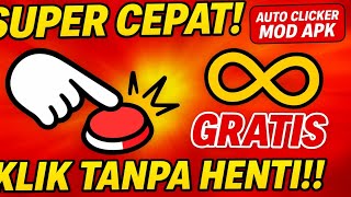 Gila Auto Clicker Mod Apk 2025 Klik Super Cepat Tanpa Batas & Gratis 100% Zona Unlock