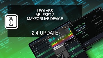 2.4 Update - AbleSet 2 - MaxforLive Device for Ableton Live by LeoLabs