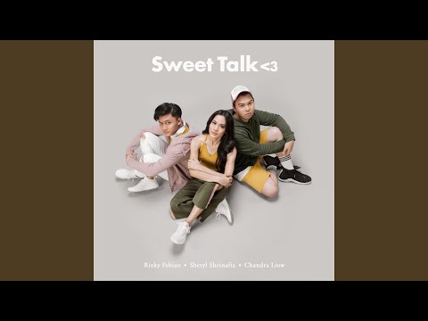 Sweet Talk - Sheryl Sheinafia