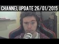 Channel Update (26th January 2015)