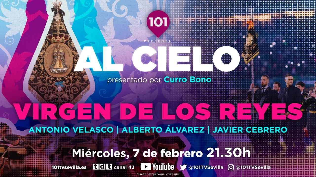 🔴 AL CIELO #49 - 7 febrero | Programa - Entrevista a la Agrupación Musical Virgen de los Reyes