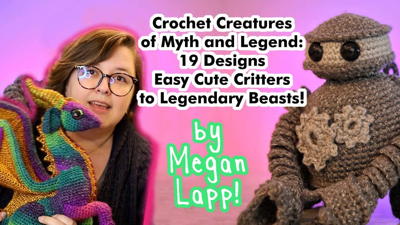 Megan Lapp of Crochet Creatures of Myth and Legend answers the all  important questions! 