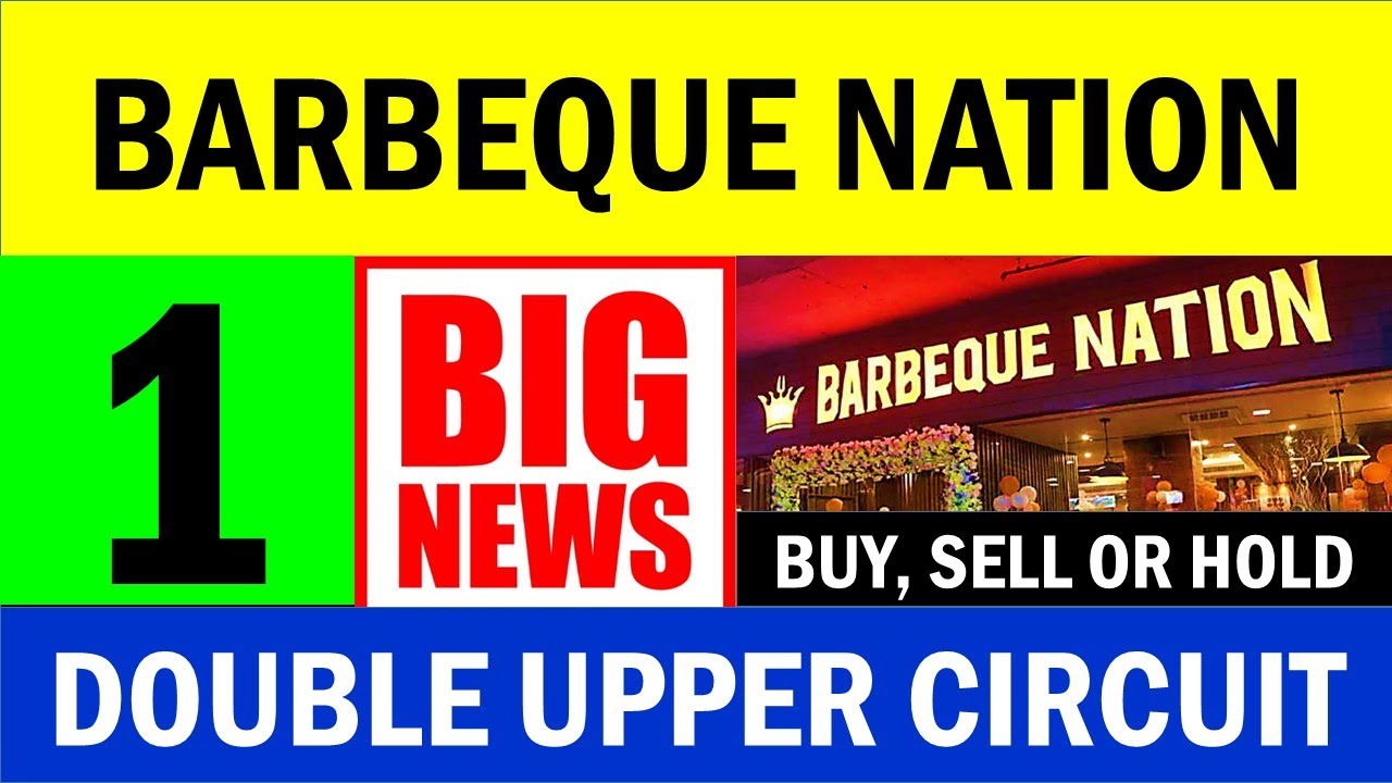 💥Big News Why Barbeque Nation share in upper circuit Barbeque