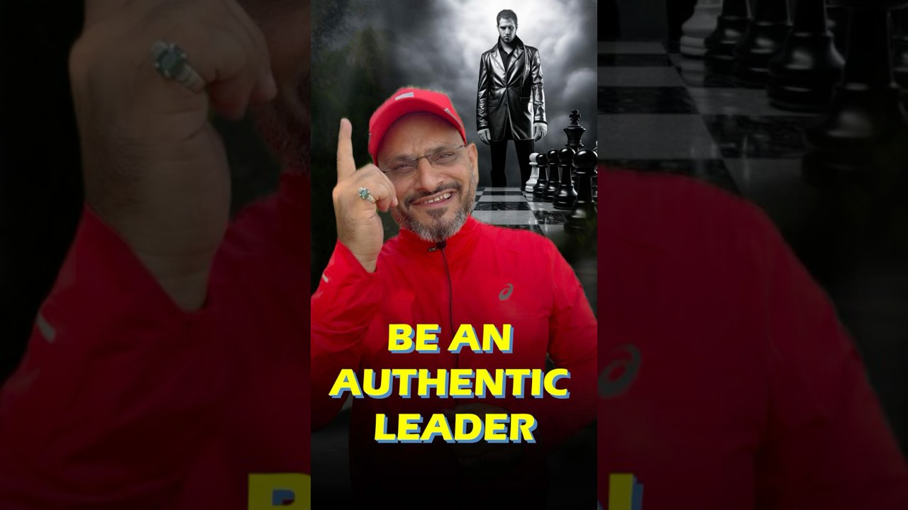 Be An Authentic ☝️ Leader 🤝🏻 